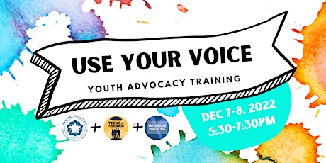 Use Your Voice - Youth Advocacy Training