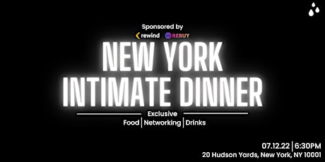 New York Intimate Dinner for 9 E-Commerce Brands