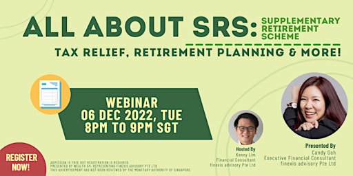 All about SRS: Tax Relief, Retirement Planning & More!