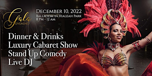 Gala Dinner and Show: Comedy,  Cabaret, Live DJ. All Ages Welcome