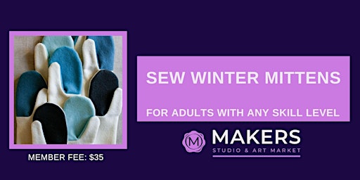 Sew Mittens - for adults with any skill level