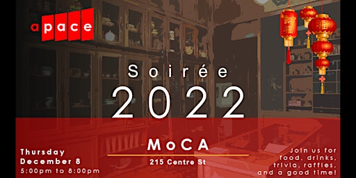 2022 APACE Annual Soiree at MOCA