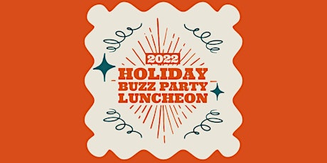 Holiday Buzz Party  Luncheon
