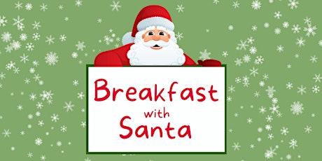 Breakfast with Santa - 2022