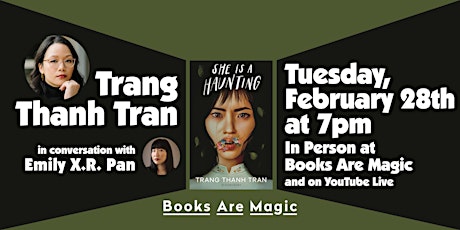 In-Store: Trang Thanh Tran: She Is a Haunting w/ Emily X.R. Pan