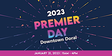 Premier Day at Downtown Doral — 5 Businesses, 1 Mega Grand Opening Event!