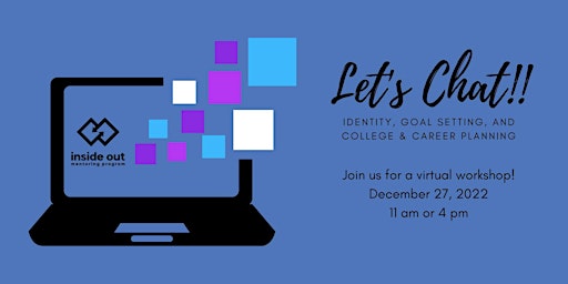 Let's Chat: Identity, Goal Setting, and College & Career Planning