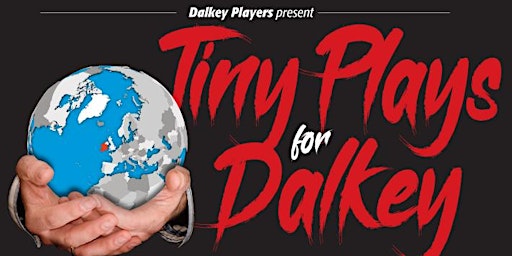 Tiny Plays for Dalkey