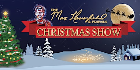 The Max Haverfield & Friends Christmas Show! - Hays, KS