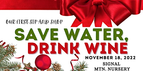 Sip and Shop - Save Water Drink Wine primary image