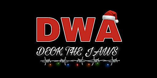 DWA Presents “Deck the Jaws”