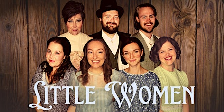 The Good Night Theatre Collective Presents Little Women - DINNER