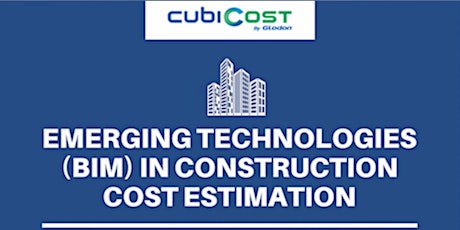 Emerging Technologies (BIM) in Construction Cost Estimation primary image