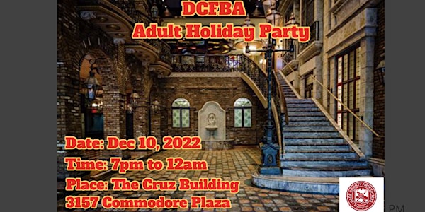 DCFBA Adult Holiday Party, Dec 10