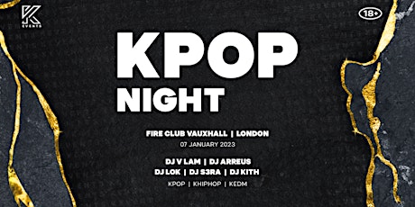 OfficialKevents | KPOP & KHIPHOP Night in London 4 rooms | K-Pop Party