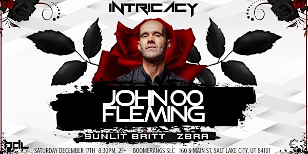 Intricacy SLC - JOHN OO FLEMING (Utah debut)