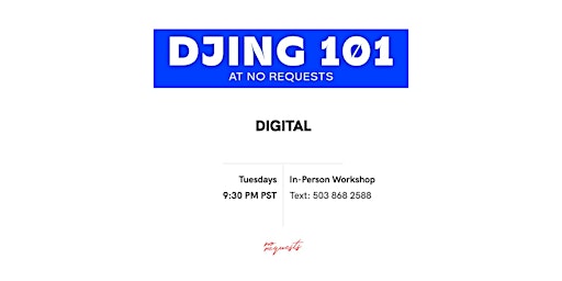 DJing 101: a 2 Hour DJ class for beginners