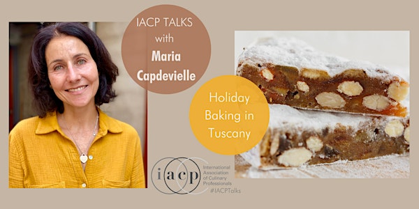 IACP TALKS: Holiday Baking in Tuscany