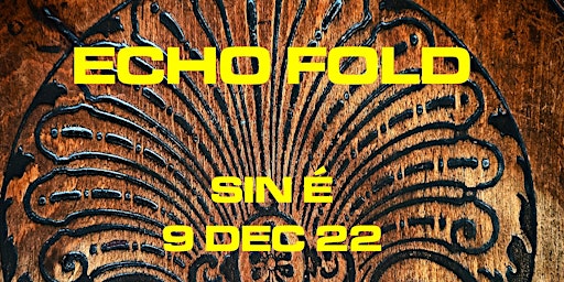Echo Fold live @ Sin É