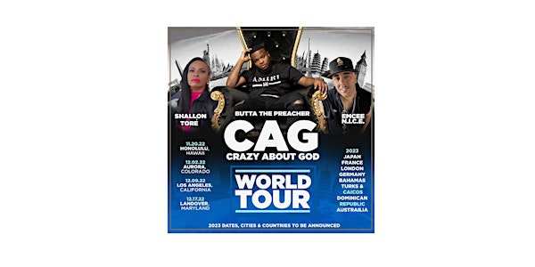 Crazy About God (CAG) Christian Hip Hop & Gospel Music Concert