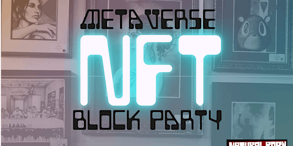 NFT  Metaverse Block Party