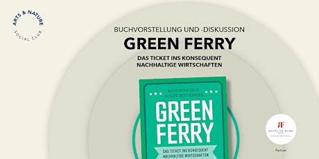 Hauptbild für ANSC Salon: Green Ferry Das Ticket ins konsequent nachhaltige Wirtschaften