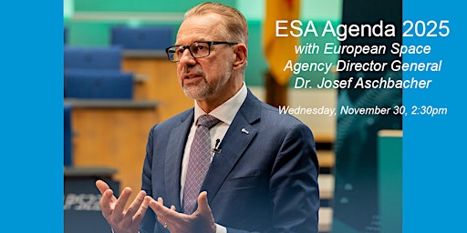 ESA Agenda 2025 with ESA Director General Dr. Josef Aschbacher