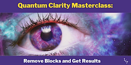 Quantum Clarity Masterclass primary image