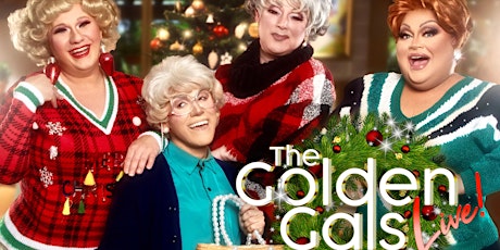 The Golden Gals Live! A Christmas Musical