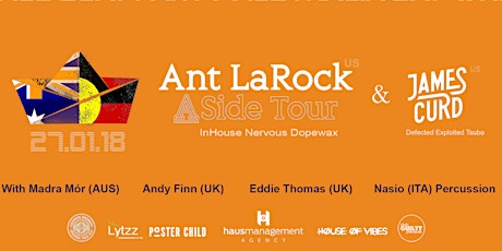 Ant LaRock- A-SIDE TOUR / with James Curd: Haus Boat Party primary image