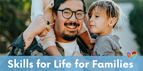 Skills for Life for Families - Workshop Series