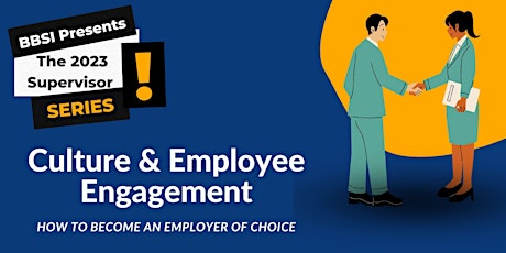 Culture & Employee Engagement - How To Become An Employer Of Choice