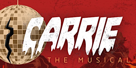 Carrie: The Musical (Thursday)