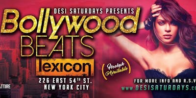 event in New York City: Bollywood Beats - A Weekly Saturday Night DesiParty @ Lexicon NYC