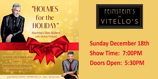 HOLMES FOR THE HOLIDAY starring Clint Holmes with Michael Orland