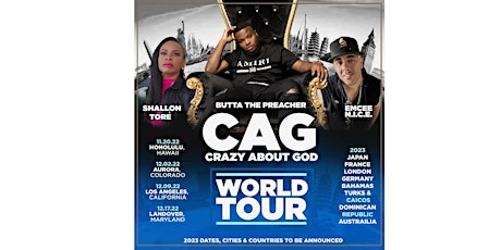 Crazy About God (CAG) Christian Hip Hop & Gospel Music Concert
