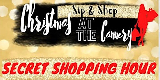 Christmas Sip & Shop at The Cannery (SECRET SHOPPING HOUR)