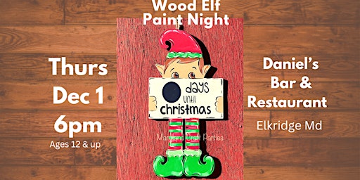 Wood Elf Paint Night  at Daniel's with  Maryland Craft Parties