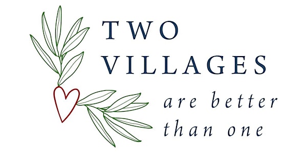 Two Villages Are Better Than One