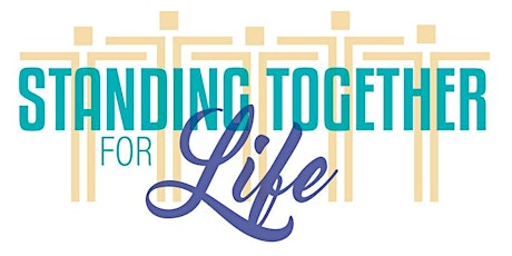 Standing Together for Life