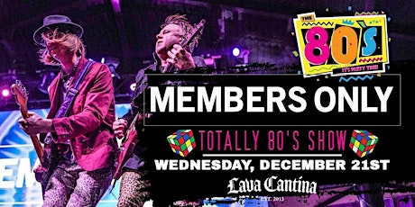 Members Only 80s Band LIVE at Lava Cantina