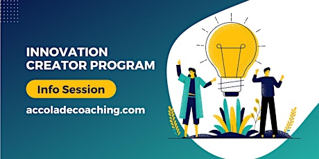 Innovation Creator Program Info Session