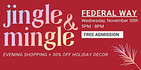 Watson's Jingle & Mingle: Federal Way, Nov. 30th