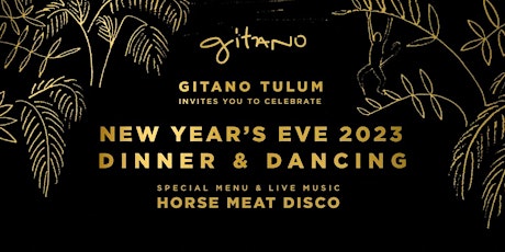 Imagen principal de GITANO TULUM NEW YEAR'S EVE 2023