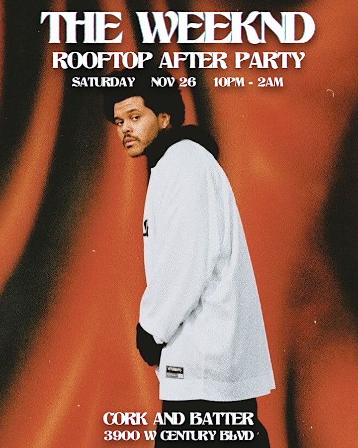 THE WEEKND TRIBUTE PARTY:  SOFI CONCERT ROOFTOP AFTERPARTY image