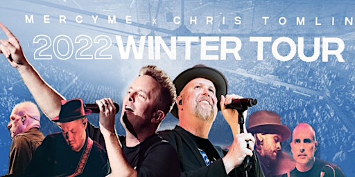 MercyMe x Chris Tomlin - 2022 Winter Tour - Charleston, SC (Volunteer)