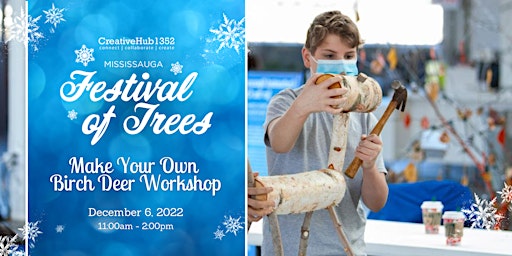 Make Your Own Birch Deer with Dave Kunnas  - Session 1 - Festival of Trees