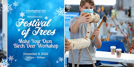 Make Your Own Birch Deer with Dave Kunnas  - Session 3 - Festival of Trees