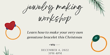Holiday Workshop: Jewelry Making