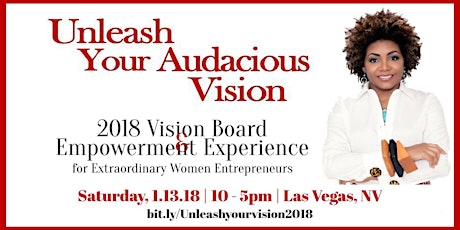 Unleash Your Audacious Vision: 2018 Vision Board & Empowerment Experience   primary image